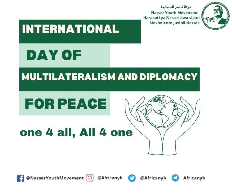 El Día Internacional del Multilateralismo y la Diplomacia para la Paz