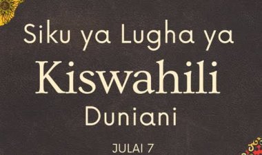 Maadhimisho ya Siku ya  Kiswahili Duniani