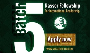 Nasser International Forum Launches the Registration Form  for the 5th Batch of the Nasser Fellowship for Leadership